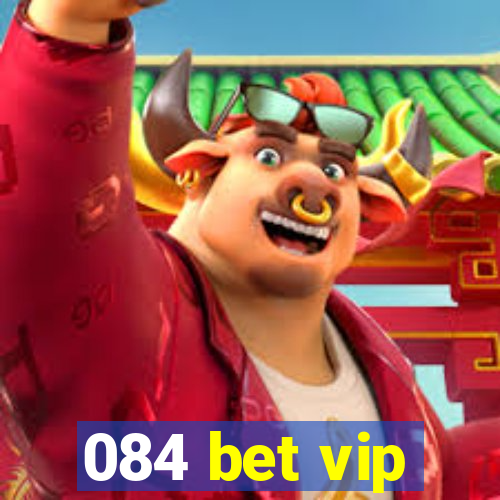 084 bet vip